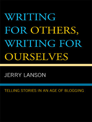 cover image of Writing for Others, Writing for Ourselves